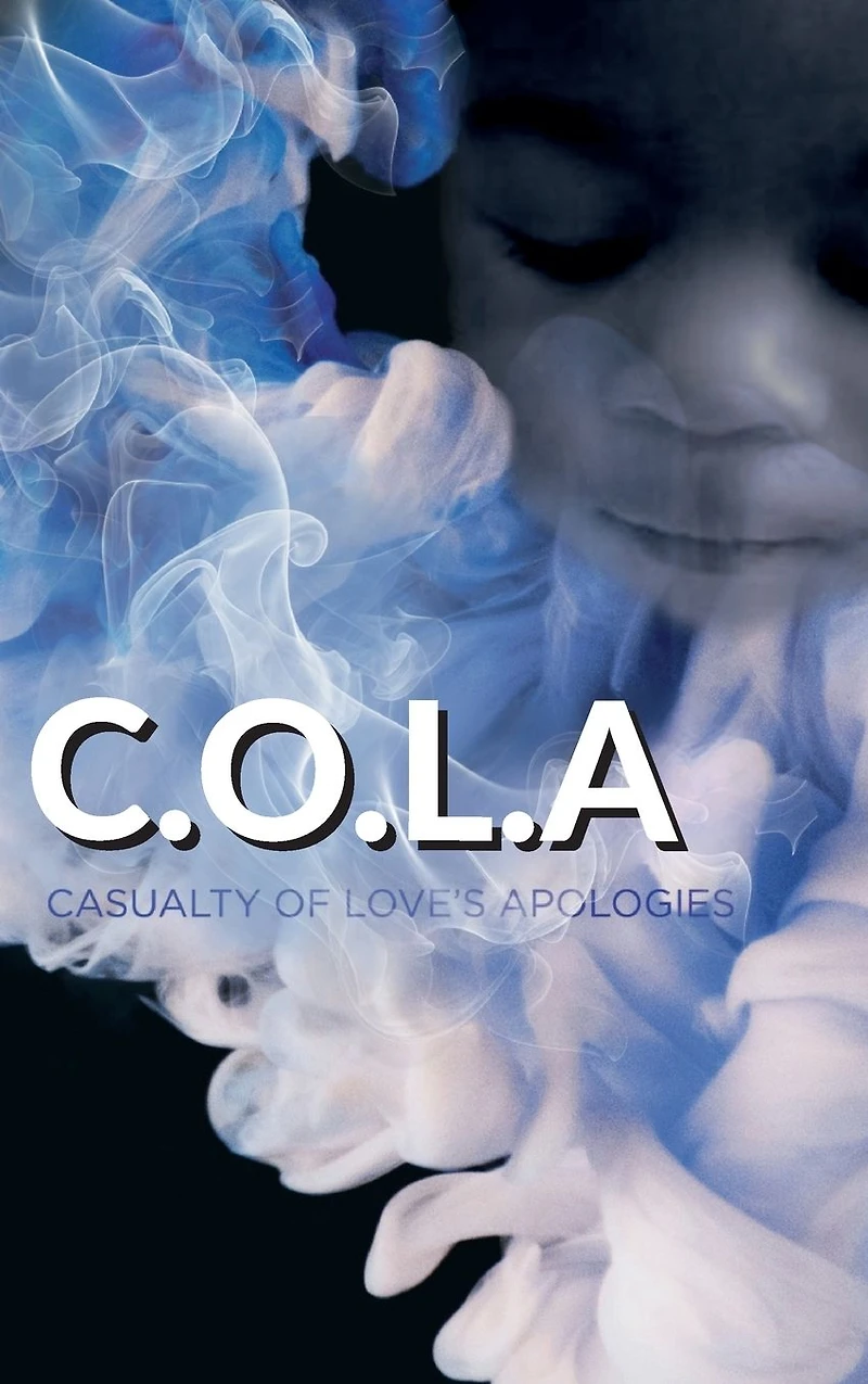 C.O.L.A Casualty of Love's Apologies