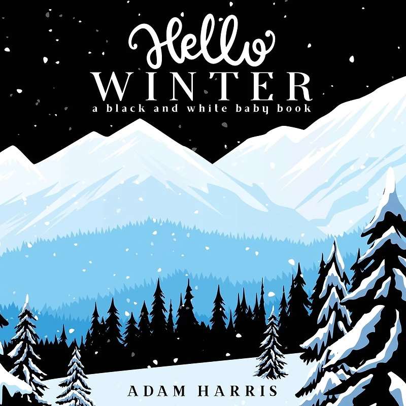 Hello Winter: A Black and White Baby Book