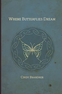Where Butterflies Dream