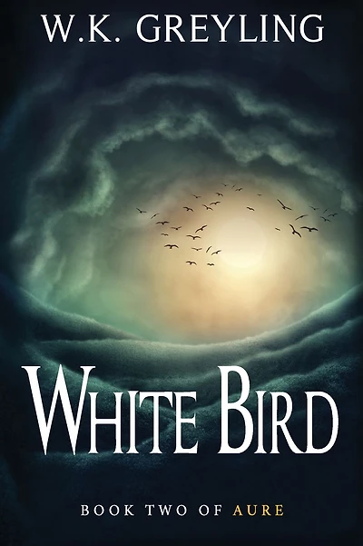White Bird: The Aure Series, Book 2