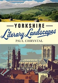Yorkshire Literary Landscapes
