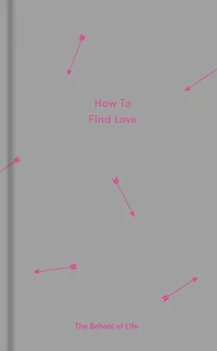 How to Find Love
