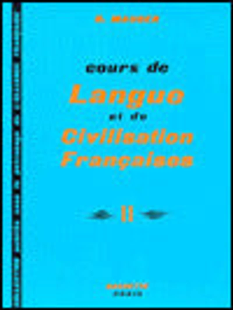 Cours de Langue Et de Civilisation Francaise