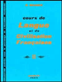 Cours de Langue Et de Civilisation Francaise