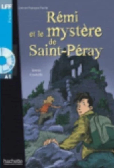 Remi Et Le Mystere De Saint-Peray