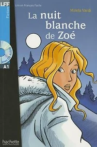 La Nuit Blanche De Zoe