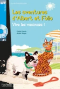 Albert Et Folio - Vive Les Vacances ! + CD Audio MP3: Albert Et Folio - Vive Les Vacances ! + CD Audio MP3