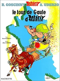 Le tour de Gaule d'Asterix (Les Aventures d'Asterix le Gaulois Series #5)