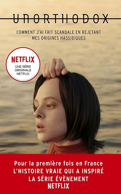Unorthodox : L'autobiographie à l'origine de la série Netflix