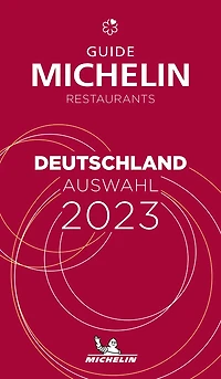 The MICHELIN Guide Deutschland (Germany) 2023: Restaurants & Hotels