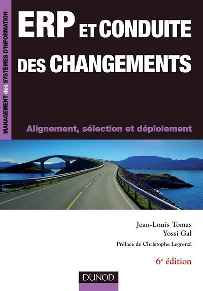 ERP et conduite des changements - 6e éd.: Alignement, sélection et déploiement