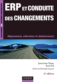 ERP et conduite des changements - 6e éd.: Alignement, sélection et déploiement