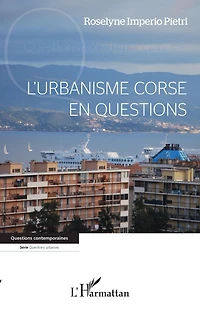 L'urbanisme corse en questions