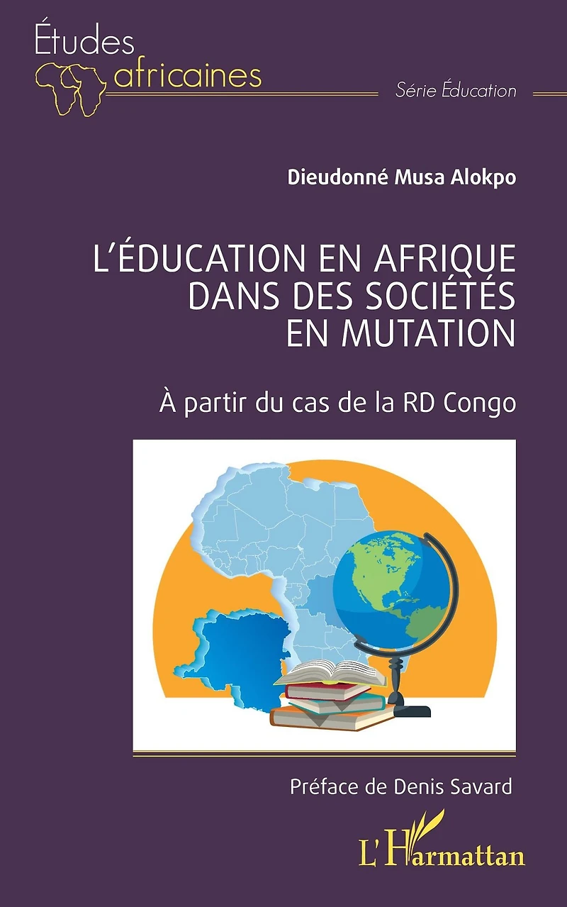 L'éducation en Afrique dans des sociétés en mutation: À partir du cas de la RD Congo
