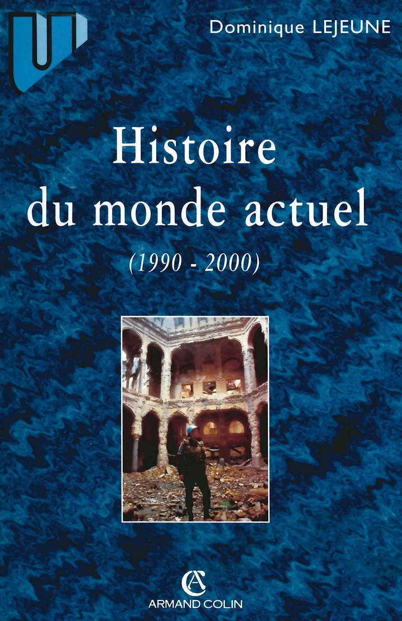 Histoire du monde actuel: 1990-2000