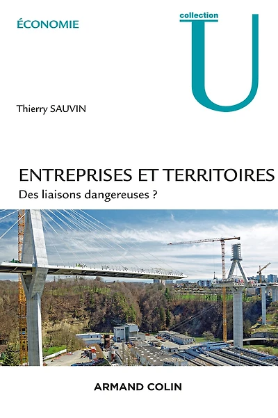 Entreprises et territoires: Des liaisons dangereuses ?
