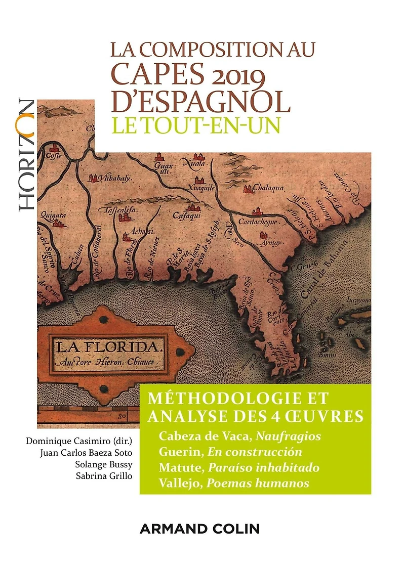 La composition au CAPES 2019 d'espagnol - Le tout-en-un: Méthodologie et analyse des 4 oeuvres - Cabeza de Vaca - Guerin - Matute - Vallejo