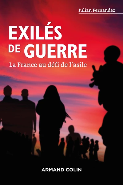 Exilés de guerre: La France au défi de l'asile