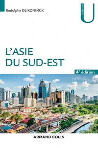 L'Asie du Sud-Est - 4e éd.