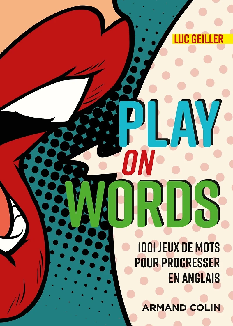 Play on Words: 1001 jeux de mots pour progresser en anglais
