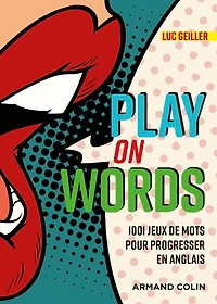 Play on Words: 1001 jeux de mots pour progresser en anglais