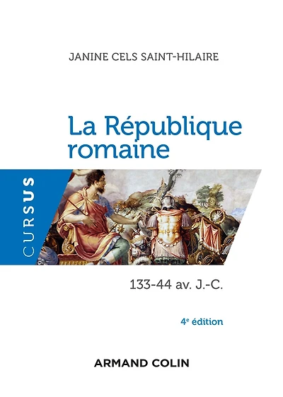La République romaine - 4e éd.: 133-44 av. J.-C.