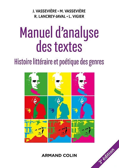 Manuel d'analyse des textes - 3e éd.: Histoire littéraire et poétique des genres
