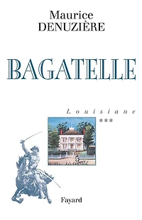 Louisiane, tome 3: Bagatelle