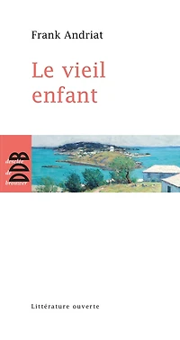 Le Vieil Enfant