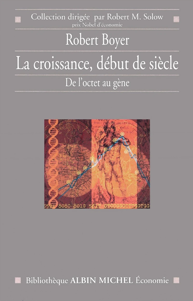 La Croissance début de siècle: De l'octet au gène