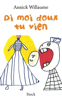 Di moi doux tu vien
