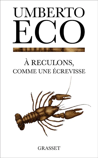 À reculons, comme une écrevisse