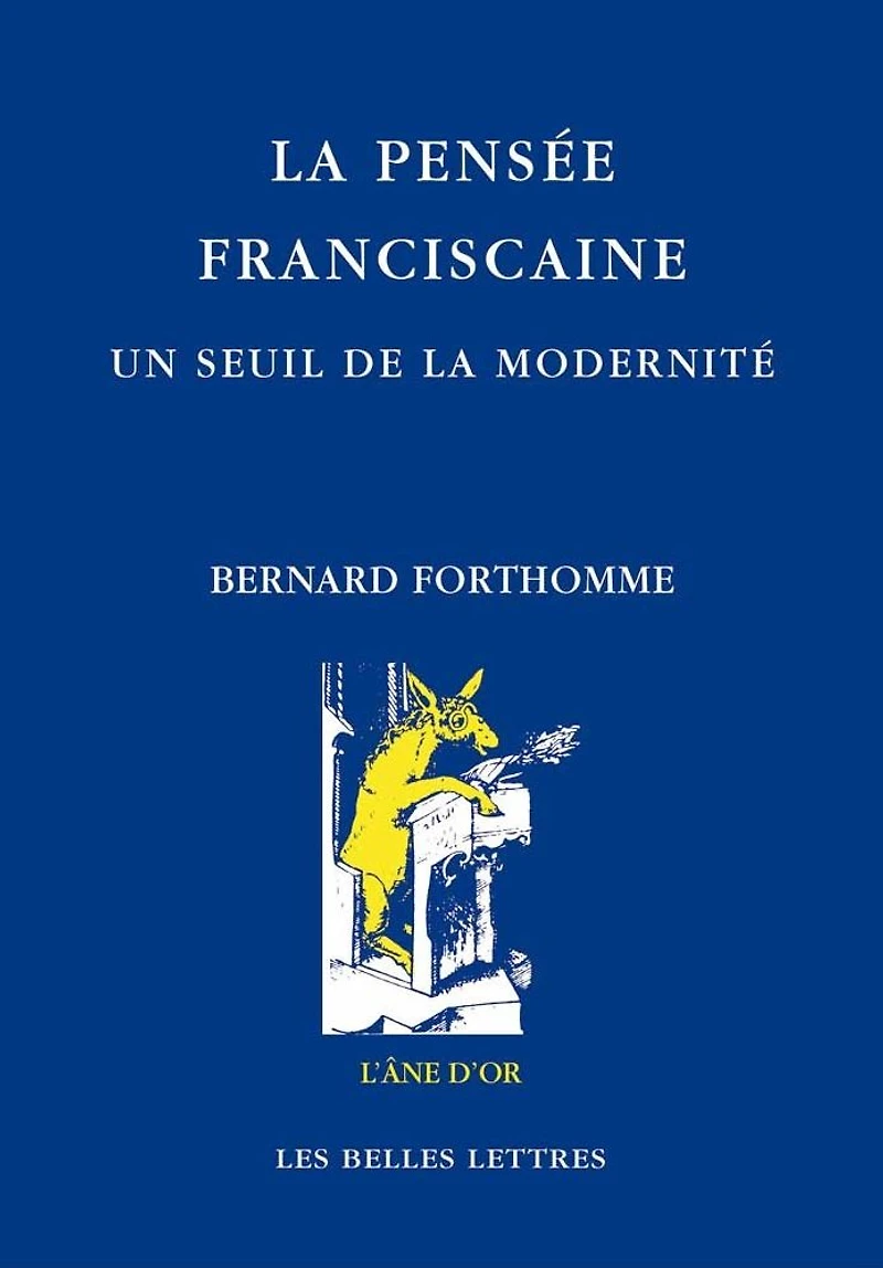 La pensee franciscaine. Un seuil de la modernite