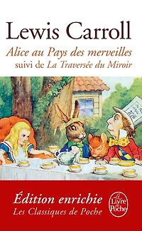Alice au Pays des Merveilles, suivi de De l'autre côté du miroir