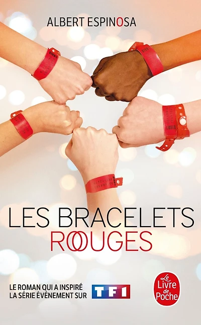 Les Bracelets rouges: Le Monde soleil