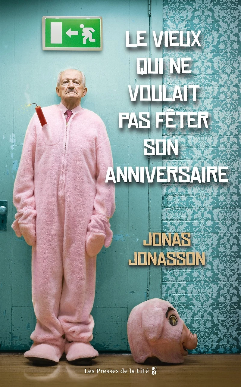 Le vieux qui ne voulait pas fêter son anniversaire