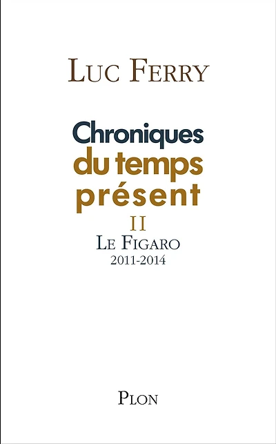 Chroniques du temps présent II