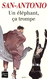 Un éléphant, ça trompe