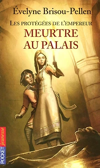 Les protégées de l'empereur tome 1