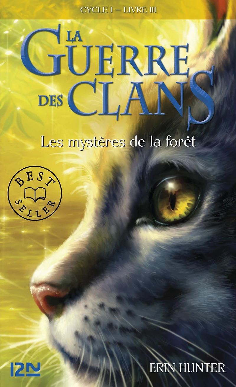 Les mystères de La forêt: guerre des clans livre 3