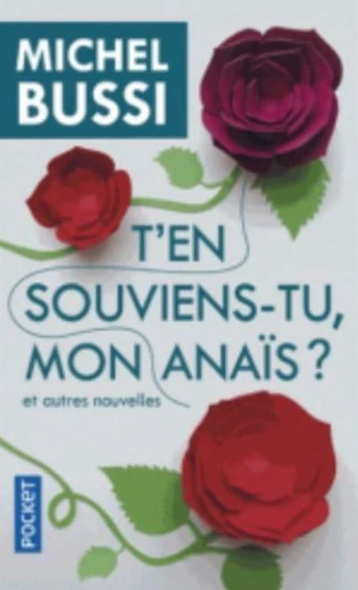 Ten Souviens-Tu, Mon Anais?