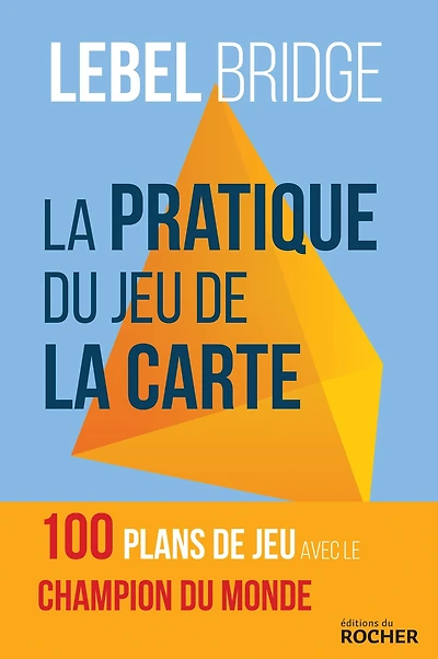 La Pratique du jeu de la carte: testez votre jeu en face du mort avec le champion du monde