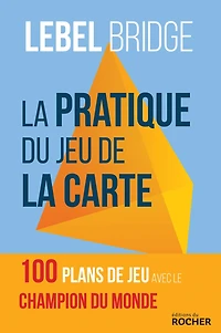 La Pratique du jeu de la carte: testez votre jeu en face du mort avec le champion du monde