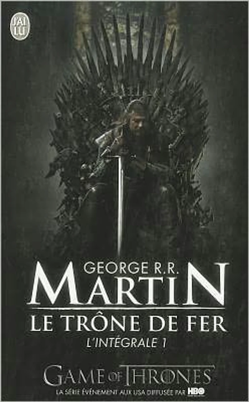 Le Trone de Fer, L'Integrale - 1