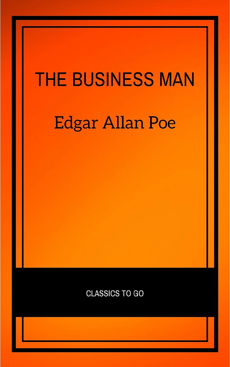 The Business Man (Illustrated)