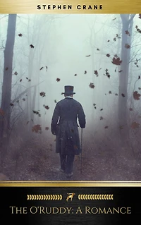 The O'Ruddy: A Romance (Golden Deer Classics)