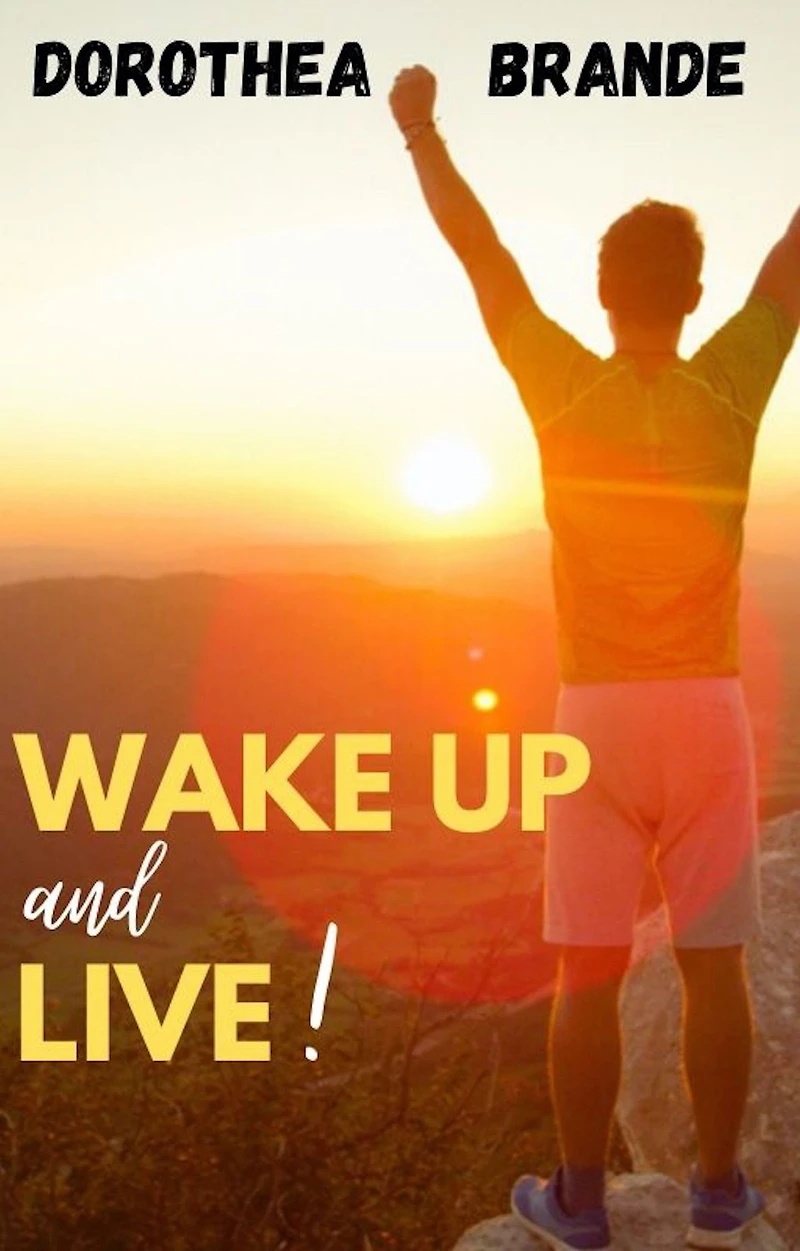 Wake Up and Live!