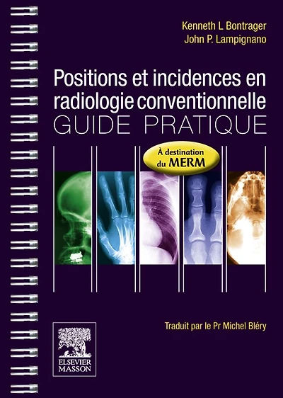 Positions et incidences en radiologie conventionnelle: Guide pratique