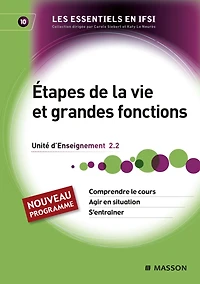 Étapes de la vie et grandes fonctions: Unité d'Enseignement 2.2