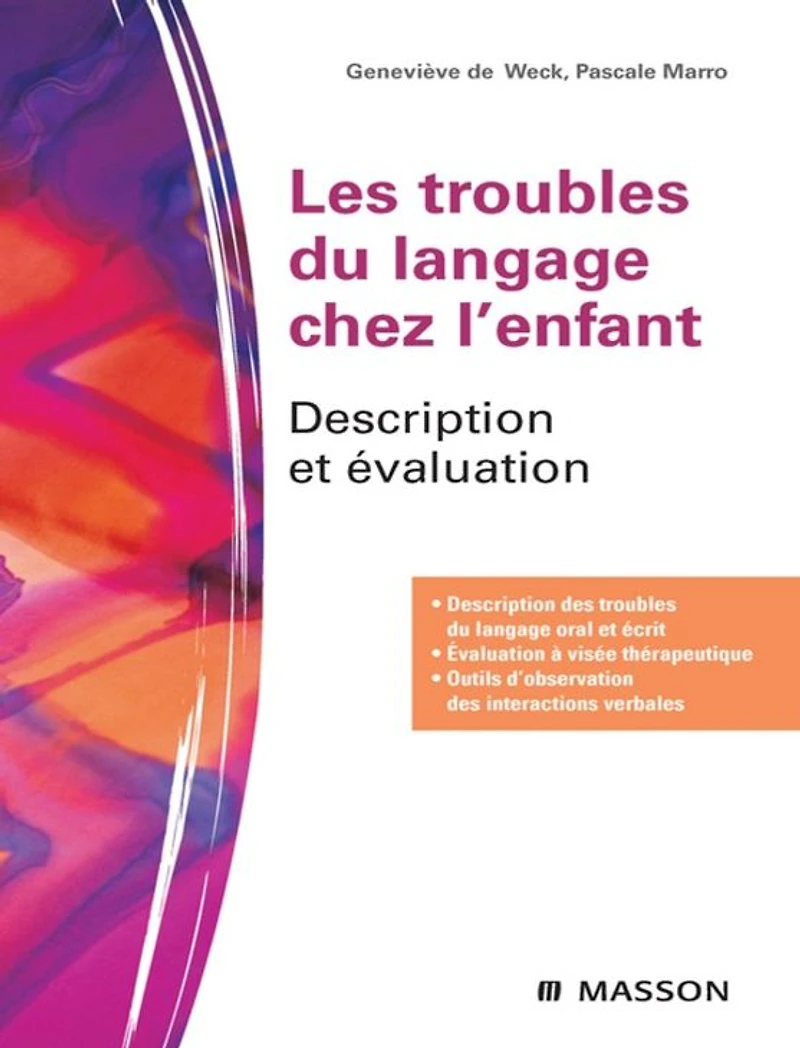 Les troubles du langage chez l'enfant: Description et évaluation